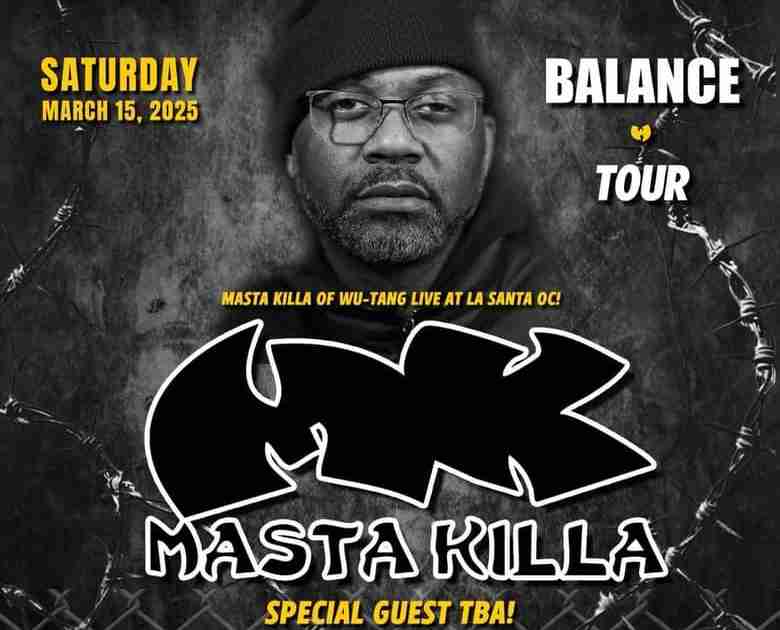 MASTA KILLA Live at La Santa, Santa Ana