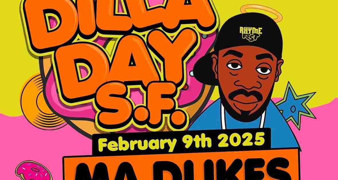 Dilla Day S.F.